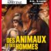 Des Animaux et des Hommes : de la Préhistoire à nos jours