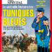 La véritable histoire des Tuniques Bleues
