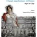 Louise Lannes, duchesse de Montebello : l'épopée napoléonienne côté femme