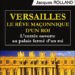 Versailles, le rêve maçonnique d'un roi