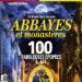 Abbayes et monastères : 100 fabuleuses épopées