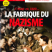 C’était en 1920... La fabrique du nazisme