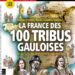 La France des 100 tribus gauloises