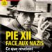 Pie XII face aux nazis : Ce que révèlent les archives du Vatican