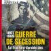 Guerre de Sécession (1861-1865) : la fracture durable des deux Amérique