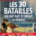 Les 30 batailles qui ont fait et défait la France