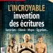 L’incroyable invention des écritures