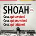 Shoah : Ceux qui savaient, ceux qui pouvaient, ceux qui taisaient