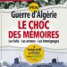 Guerre d'Algérie : le choc des mémoires