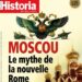 Moscou : Le mythe de la nouvelle Rome