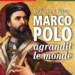 De Venise à Pékin : Marco Polo agrandit le monde