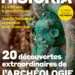 20 découvertes extraordinaires de l'archéologie